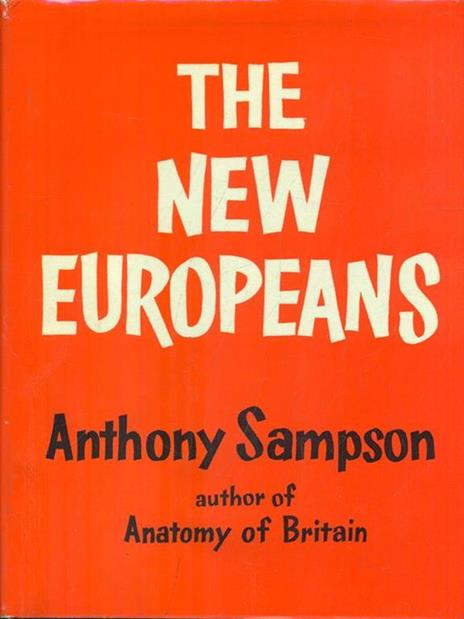 The New Europeans - Anthony Sampson - 9