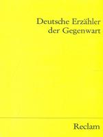 Deutsche Erzahler der Gegenwart