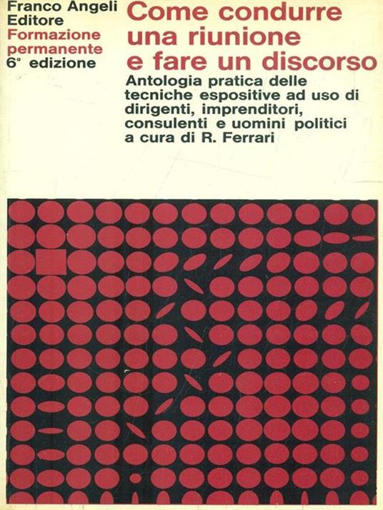 Come condurre una riunione e fare un discorso - Rodolfo Ferrari - copertina