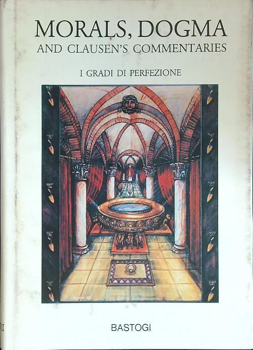 Morals dogma and clausen's commentaries 3