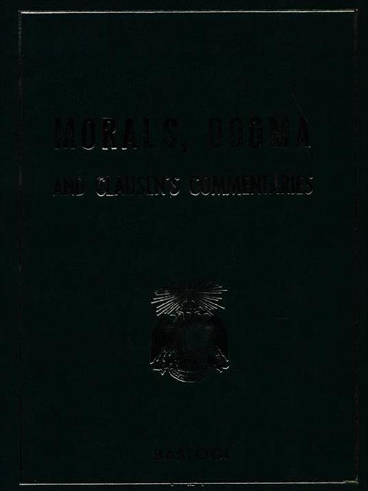 morals dogma and clausen's commentaries 5 - copertina