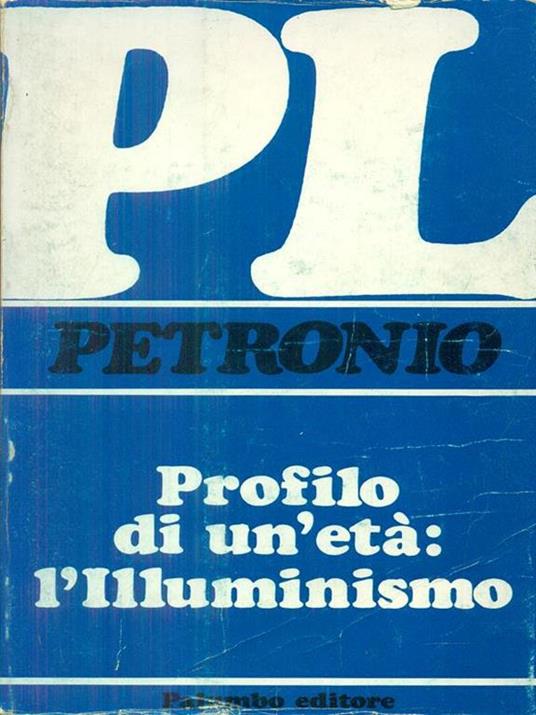 Profilo di un'età l'illuminismo - Giuseppe Petronio - copertina