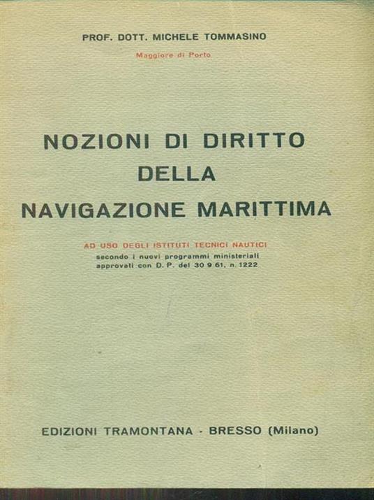 Nozioni di diritto della navigazione marittima - Michele Tommasino - copertina
