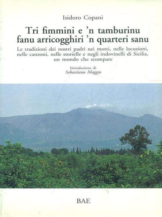 Tri fimmini e 'n tamburinu fanu arricogghiri 'n quarteri sanu - copertina