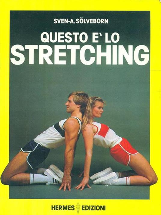 Questo é lo stretching - Sven A. Solveborn - copertina