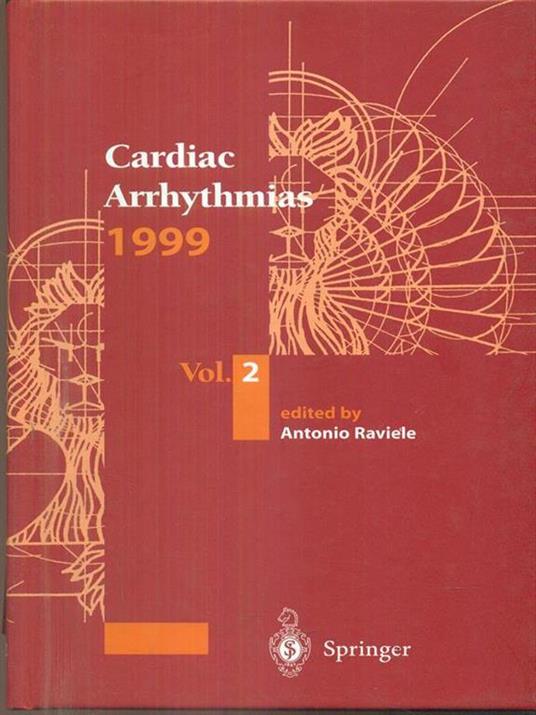 Cardiac Arrhythmias 1999. Vol. 1-2 - Antonio Raviele - copertina