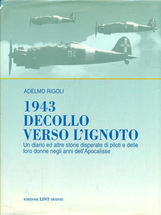 1943 decollo verso l'ignoto - Aurelio Rigoli - copertina