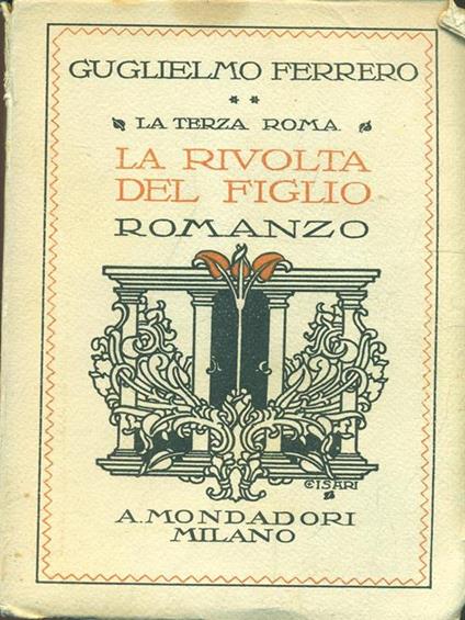 La rivolta del figlio - Guglielmo Ferrero - copertina