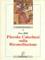 Piccola catechesi sulla riconciliazione