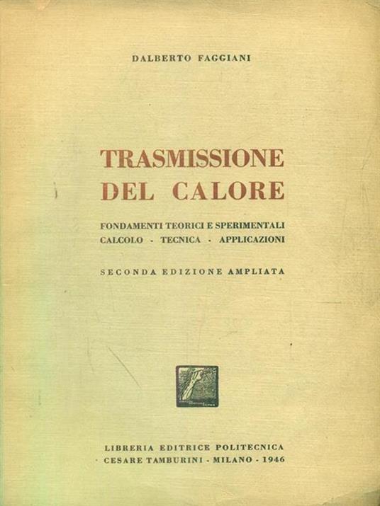 trasmissione del calore - Dalberto Faggiani - copertina
