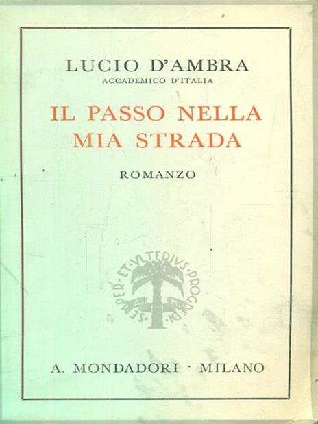 Il passo nella mia strada - Lucio D'Ambra - 5