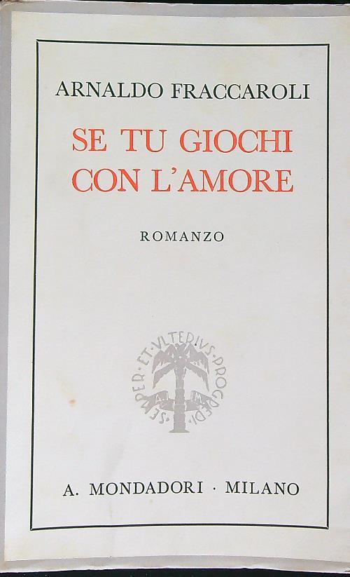Se tu giochi con l'amore