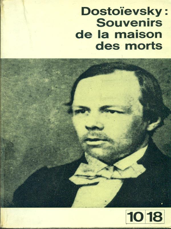 Souvenirs de la maison des morts