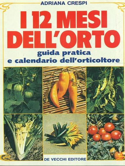 I 12 mesi dell'orto - Adriana Crespi - copertina