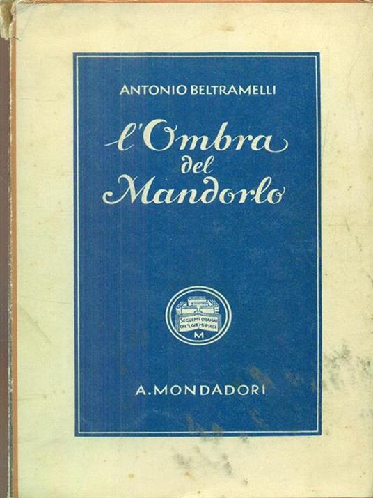 L' ombra del mandorlo - Antonio Beltramelli - copertina