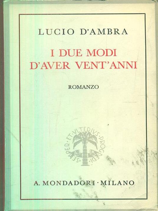 I due modi d'aver vent'anni - Lucio D'Ambra - copertina