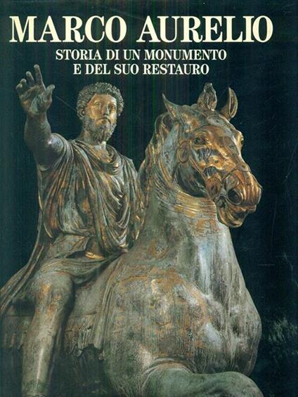 Marco Aurelio storia di un monumentoe del suo restauro - copertina