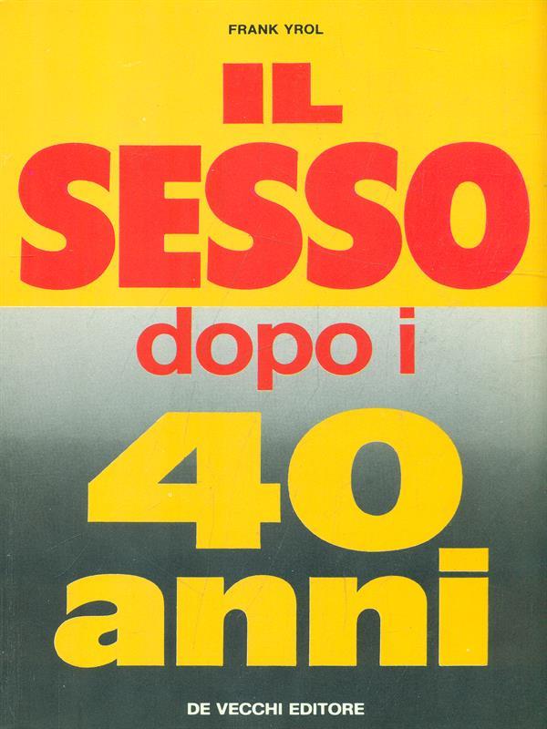 Il sesso dopo i 40 anni