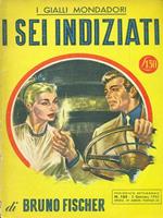 I sei indiziati