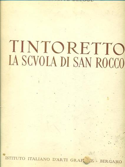 Tintoretto la scuola di San Rocco - Giuseppe De Logu - copertina