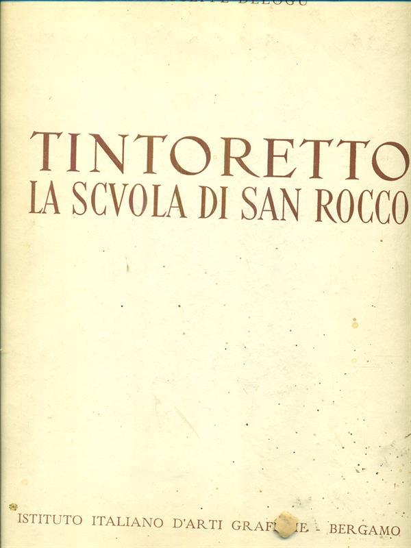 Tintoretto la scuola di San Rocco