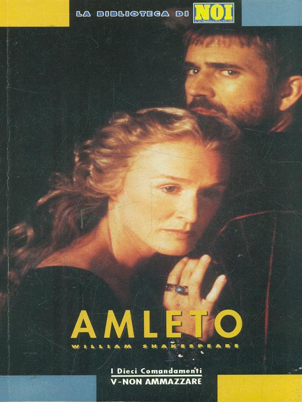 Amleto. I Dieci Comandamenti V