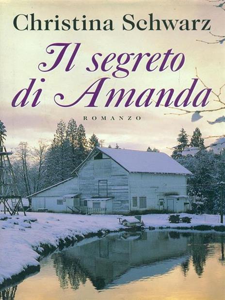 Il segreto di Amanda - Christina Schwarz - 3