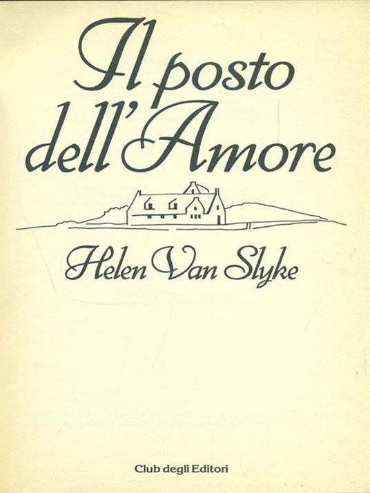 Il posto dell'amore - Helen Van Slyke - copertina
