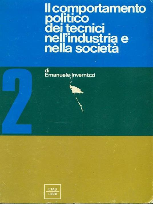 Il comportamento politico dei tecnici nell'industria e nella società - copertina