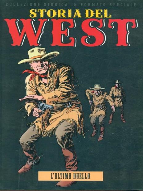 Storia del West 15. L' ultimo duello - copertina