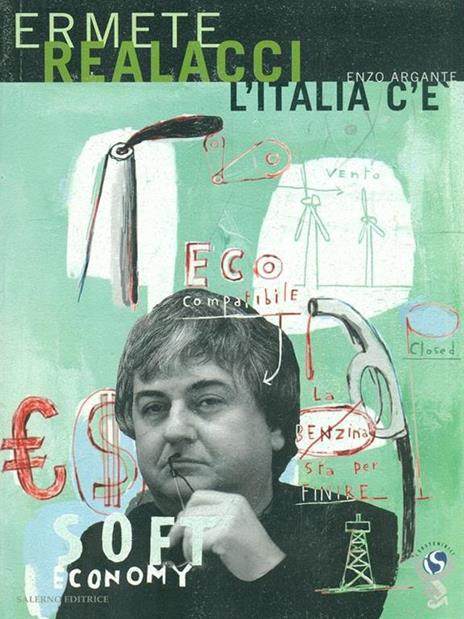 L' Italia c'è - Enzo Argante,Ermete Realacci - 4