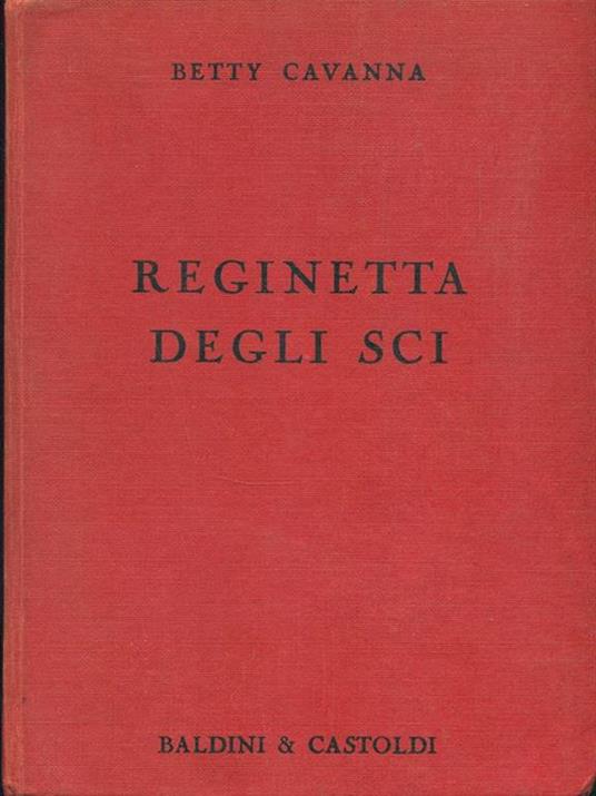 Reginetta degli sci - Betty Cavanna - copertina