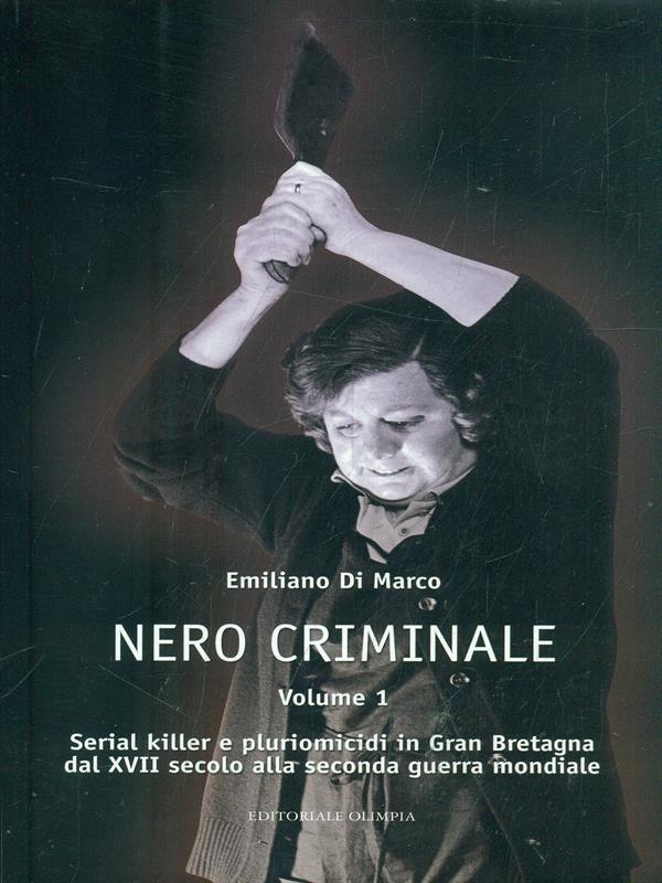 Nero criminale. Volume 1