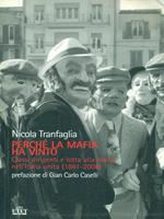 Perché la mafia ha vinto. Classi dirigenti e lotta alla mafia nell'Italia unita (1861-2008)