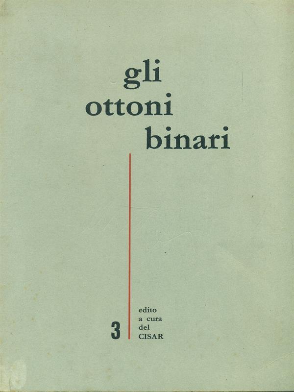 Gli ottoni binari 3
