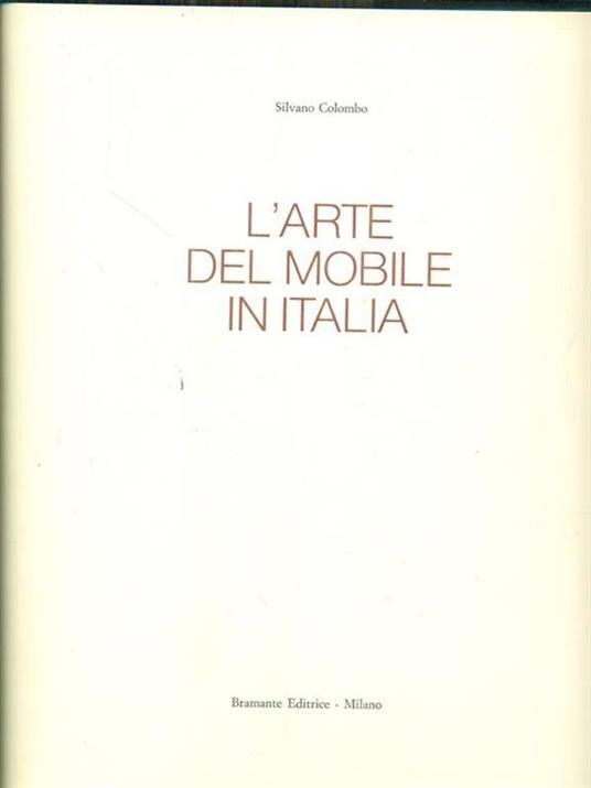 L' arte del mobile in Italia - Silvano Colombo - copertina