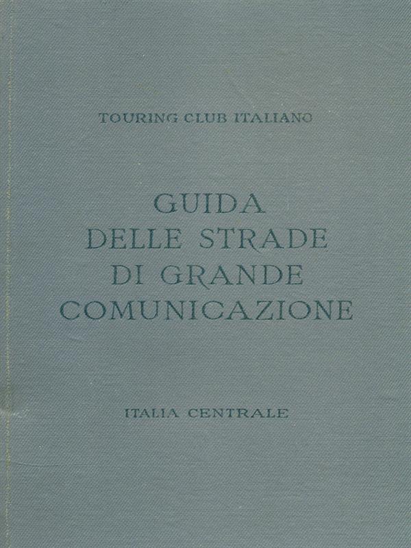 Guida delle strade di grande comunicazione