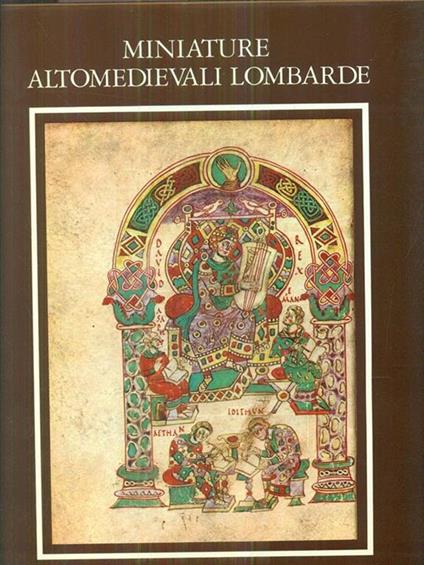 Miniature altomedievali lombarde I La poesianella Bibbia II Nota storica - Santucci,Paredi - copertina