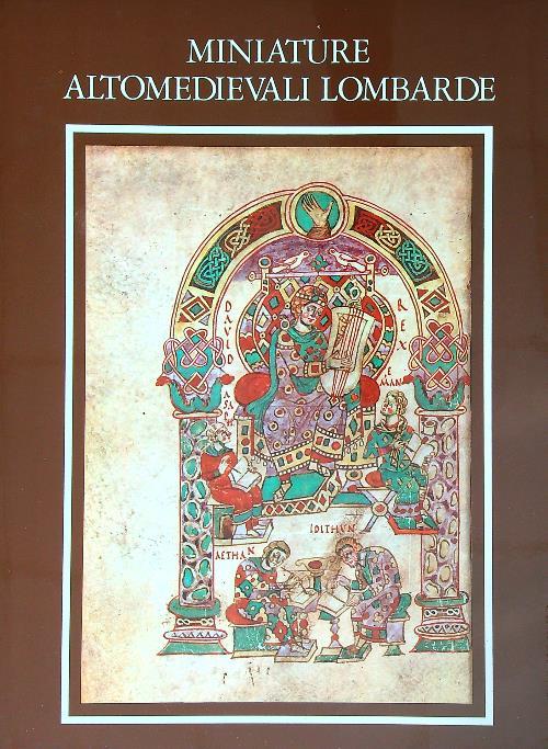 Miniature altomedievali lombarde I La poesianella Bibbia II Nota storica