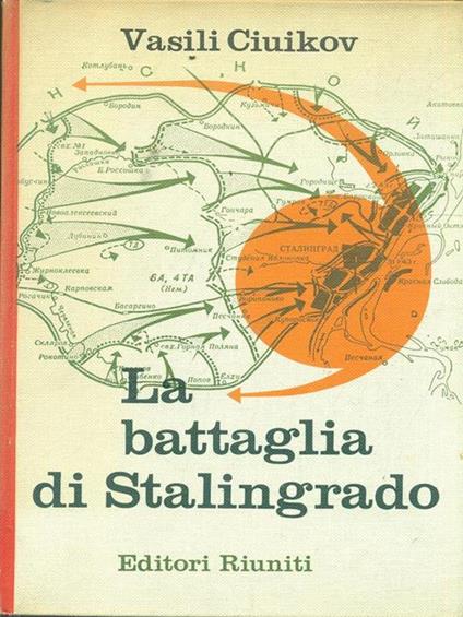 La battaglia di Stalingrado - Vasili Ciuikov - copertina