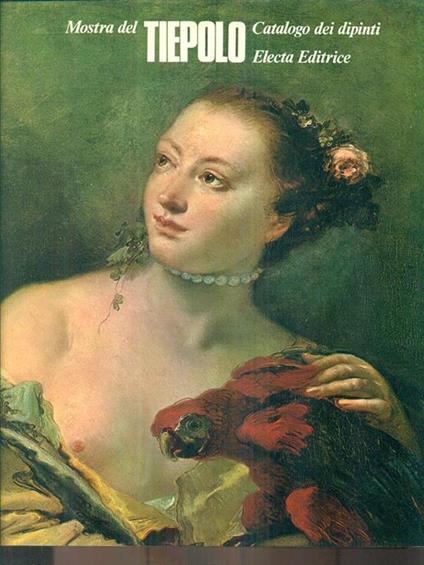 Mostra del Tiepolo. Catalogo deidipinti - copertina