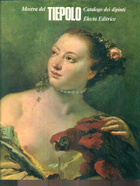 Mostra del Tiepolo. Catalogo deidipinti - copertina