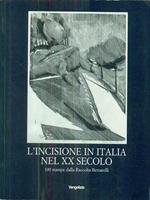L' incisione in italia nel XX secolo