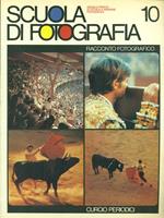 Scuola di Fotografia 10. Racconto fotografico