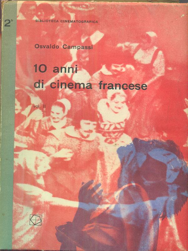10 anni di cinema francese. Vol. I