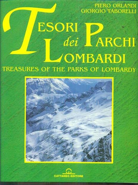 Tesori dei parchi lombardi - Piero Orlandi,Giorgio Taborelli - 2