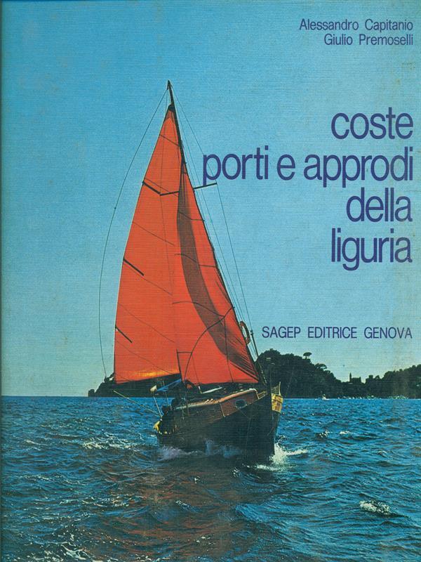 Coste, porti e approdi della Liguria