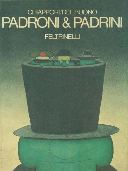 Padroni & padrini - Oreste Del Buono,Alfredo Chiappori - copertina