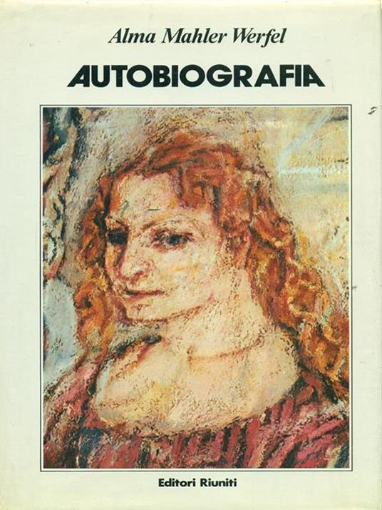 Autobiografia - Alma Mahler Werfel - 2