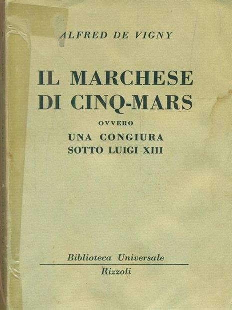 Il marchese di Cinq-mars - Alfred de Vigny - 2